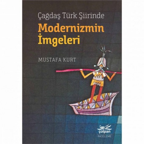 Çağdaş Türk Şiirinde Modernizmin İmgeleri