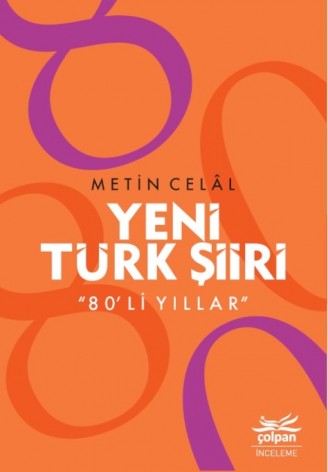 Yeni Türk Şiiri “80’li Yıllar”